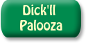 Dick'll Palooza!